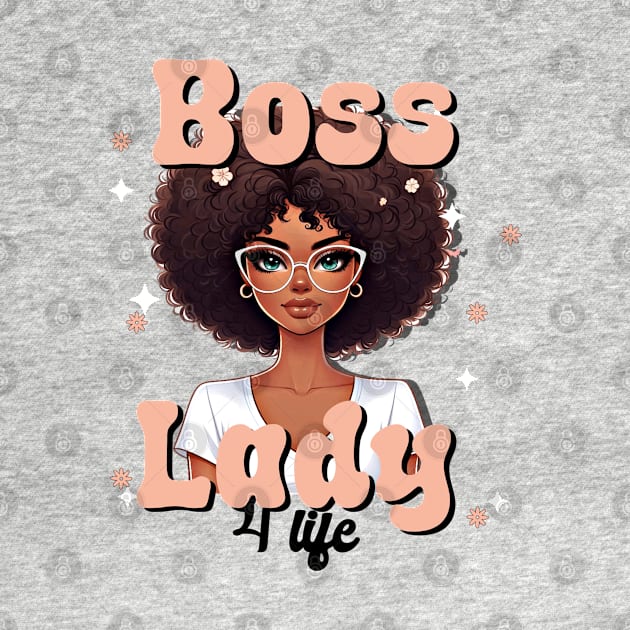 Boss Lady for life design by Apparels2022